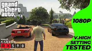 GTA V - RX 590 + i7 4770 | Very High Setting Tested