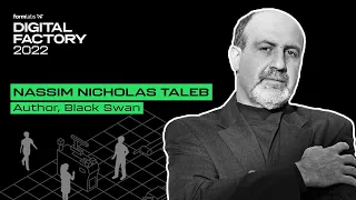 [THE DIGITAL FACTORY] Nassim Nicholas Taleb on Antifragile
