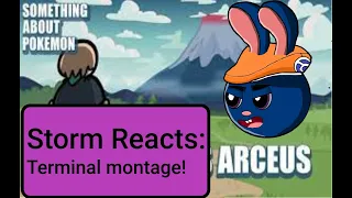 Game of Survival! Storm Reacts: Terminal Montage Something About Legends of Arceus