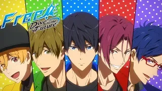 Free! -Dive to the Future- ENDING | Gold Evolution (HD)