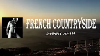 Jehnny Beth - French Countryside (Lyrics)