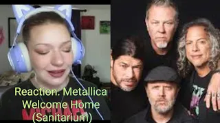 Reaction: Metallica Welcome Home (Sanitarium)