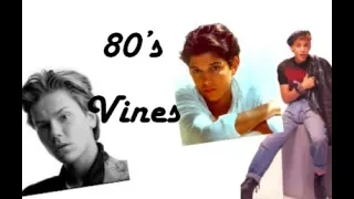 80s Vines