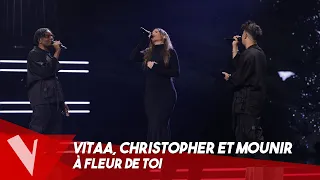 Vitaa, Christopher et Mounir - 'À fleur de toi' | Lives | The Voice Belgique Saison 10