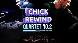 Chick with Eddie Gomez, Steve Gadd & Bob Berg - "Quartet No. 2 Part 1" - C