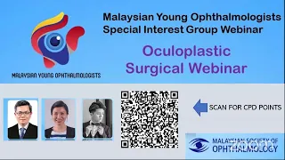 MYOSIG Surgical Webinar : Oculoplastic Surgical Webinar