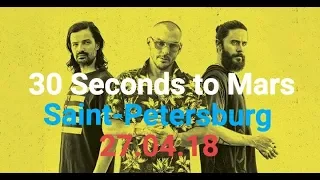 30 Seconds to Mars Live 27.04.18 Full Show HD Saint Petersburg Russia