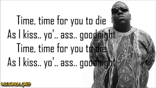 The Notorious B.I.G. - Long Kiss Goodnight (Lyrics)