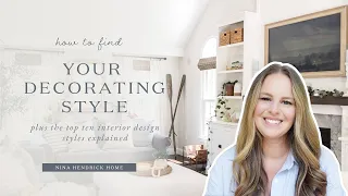 THE TOP 10 INTERIOR DESIGN STYLES | TIPS FOR HOW TO FIND YOUR DECORATING STYLE IN 2023