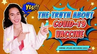 Covid-19 update | The Truth about COVID-19 Vaccines Part 1