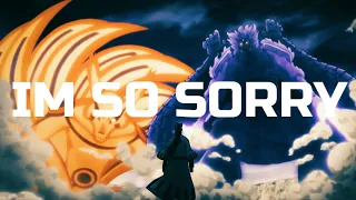 Naruto & Sasuke Vs. Jigen「AMV」- Im So Sorry