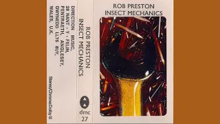Rob Preston - Insect Mechanics (full album)