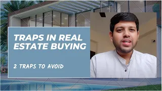 Villa Trap | Decision Paralysis Trap | Traps In Real Estate Buying | Part 2