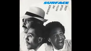 Surface - Shower Me With Your Love (1988 LP Version) HQ