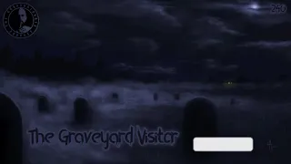 240: The Graveyard Visitor | The Confessionals