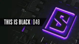 This Is BLACK 048 | Hardstyle Mix, Raw Hardstyle, Hardcore & more
