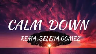 Rema , Selena Gomez - Calm Down (Lyrical Video)