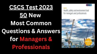 CSCS Test 2023 - 50 New Q&A for managers and professional | CSCS Card UK | CSCS Test |CiTB Test 2023