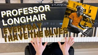 New Orleans Piano - How To Play Professor Longhair's "Everyday I Have The Blues"