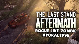 THE LAST STAND: AFTERMATH 🎮 Zombie Rogue like Adventure 👑 Eine Stunde Gameplay