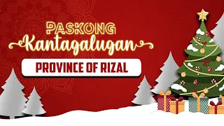 [MARIRAYAS] Paskong Kantagalugan | Rizal