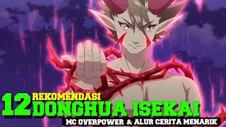 12 Rekomendasi Donghua Isekai mc Op dan Alur Cerita yang Menarik