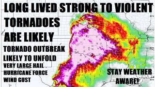 Long Lived Violent Tornadoes likely today.. Tornado outbreak! Hurricane force winds & Large hail!