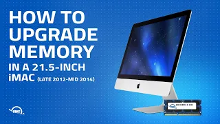 How to Upgrade/Install Memory in a 21.5-inch iMac (Late 2012– Mid 2014) iMac14,1 iMac14,3