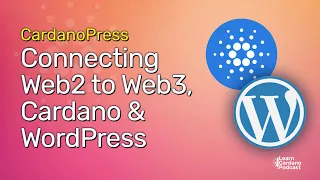 CardanoPress: Integrating Cardano into WordPress, NFT & Delegate Roles