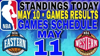 nba playoffs standings today may 10, 2024 | games results | games schedule may 11, 2024