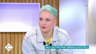 Mila "Je suis fière de me battre pour éviter ça à d'autres personnes" - C à Vous - 15/06/2021