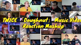 TWICE 「Doughnut」 Music Video ||Reaction Mashup