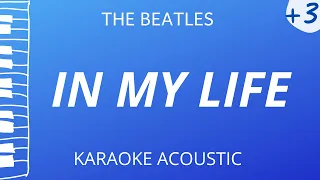 In My Life - The Beatles (Karaoke Acoustic Piano) Higher Key