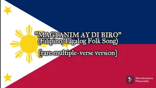 "Magtanim ay Di Biro" - Filipino/Tagalog Folk Song [rare multiple-verse version]