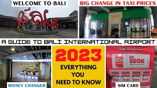 Bali International Airport Arrival Guide for First Timers 2023