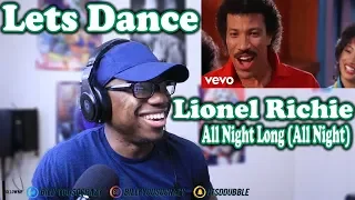 Lionel Richie - All Night Long REACTION! I WANT TO DO IS DANCE (I FEEL HAPPY)