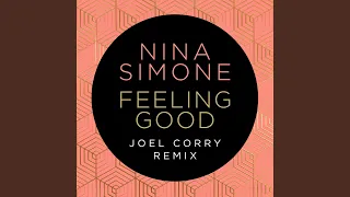 Feeling Good (Joel Corry Remix)