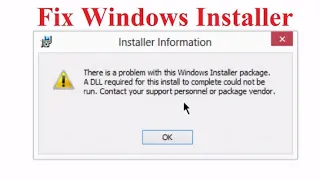 How to Fix There is a problem with Windows Installer package