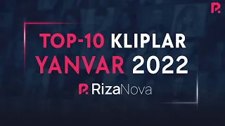 #TOP10 Kliplar #Yanvar2022 #RizaNova