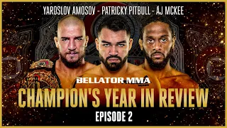 Bellator Champions - 2021 Year In Review | Episode 2