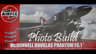 Photo Build #10 Airfix 1/72nd Scale  Phantom FG.1