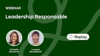 Leadership responsable : les tendances qui font évoluer les pratiques