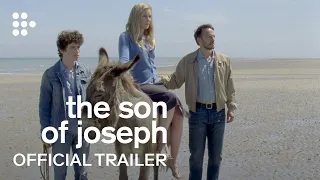 THE SON OF JOSEPH | Official Trailer | MUBI