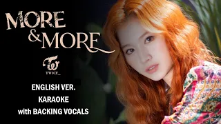 TWICE - MORE & MORE - ENGLISH VER. KARAOKE with BACKING VOCALS