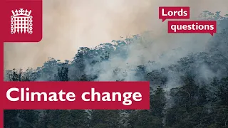 ‘Human activity has changed the climate’: House of Lords presses for action | 07 September 2021