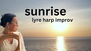 Sunrise Lyre Harp Improv