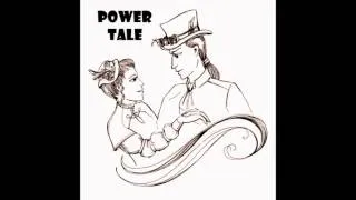 Power Tale - Все что осталось мне