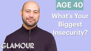 70 Men Ages 5-75: What's Your Biggest Insecurity? | Glamour