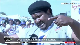 2024 Elections | UAT provincial manifesto launch in NW