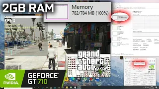 Grand Theft Auto V (GTA V) on 784MB RAM - GeForce GT 710 - Pentium G6400